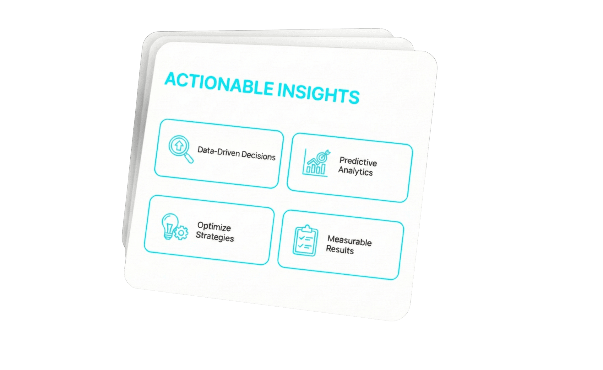 Actionable insights dashboard featuring data-driven decisions, predictive analytics, optimized strategies, and measurable results